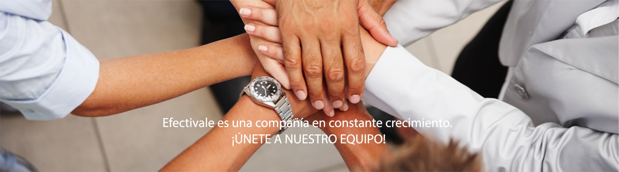 Unete a nuestro equipo efectivale